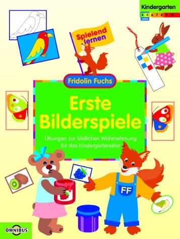 Erste Bilderspiele &Uuml;bungen zur bildlichen Wahrnehmung f&uuml;r das Kindergartenalter