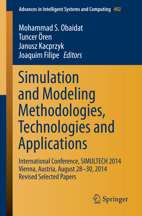 Simulation and Modeling Methodologies, Technologies and Applications - 