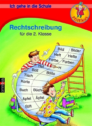 Ich gehe in die Schule - Rechtschreibung für die 2. Klasse