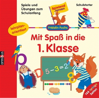 Mit Spaß in die 1. Klasse