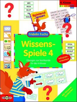 Wissens-Spiele 4 - &Uuml;bungen zur Sachkunde f&uuml;r die 4. Klasse