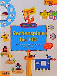 Rechenspiele bis 100 - &Uuml;bungen zu den Grundrechenarten f&uuml;r die 2. Klasse
