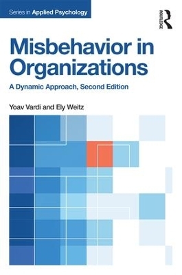 Misbehavior in Organizations - Yoav Vardi, Ely Weitz