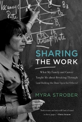 Sharing the Work - Myra Strober