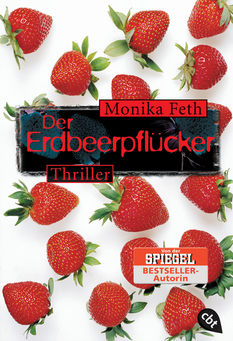 Der Erdbeerpfl&uuml;cker - Monika Feth