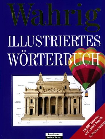 Wahrig Illustriertes W&ouml;rterbuch
