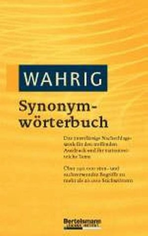 Wahrig / WAHRIG Synonymw&ouml;rterbuch