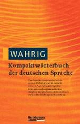 WAHRIG Kompaktw&ouml;rterbuch der deutschen Sprache