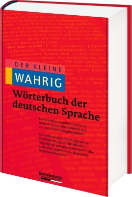 Der kleine WAHRIG W&ouml;rterbuch der deutschen Sprache