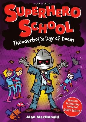 Thunderbot's Day of Doom - Alan MacDonald