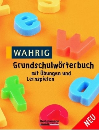 Wahrig Grundschulw&ouml;rterbuch