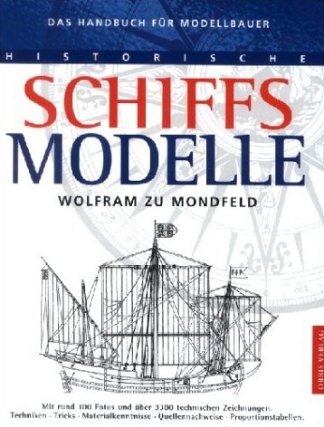 Historische Schiffsmodelle - Wolfram zu Mondfeld