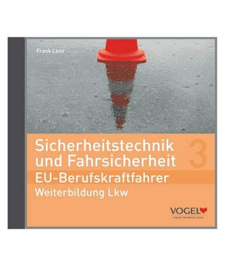 Sicherheitstechnik und Fahrsicherheit - EU-Berufskraftfahrer