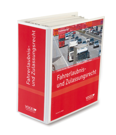 Fahrerlaubnis- und Zulassungsrecht - G&uuml;nther Karneth, Felix Koehl