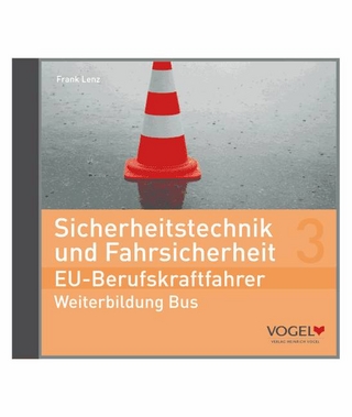 Sicherheitstechnik und Fahrsicherheit - EU-Berufskraftfahrer