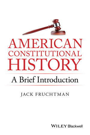 American Constitutional History - Jack Fruchtman