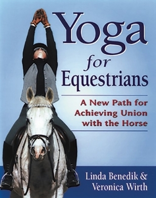 Yoga for Equestrians - Linda Benedik