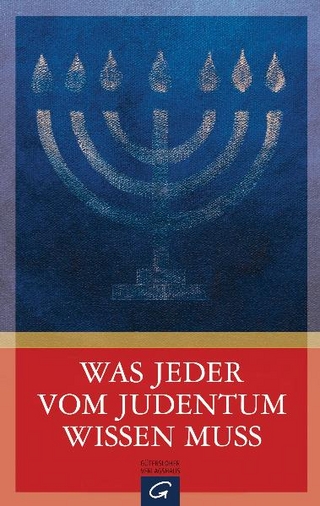 Was jeder vom Judentum wissen muss