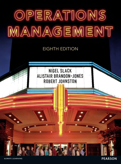 Operations Management - Nigel Slack, Alistair Brandon-Jones, Robert Johnston