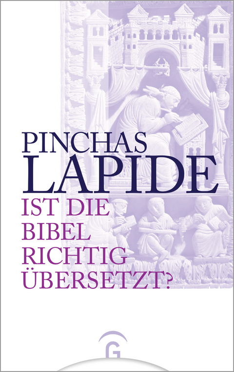 Ist die Bibel richtig &uuml;bersetzt? - Pinchas Lapide
