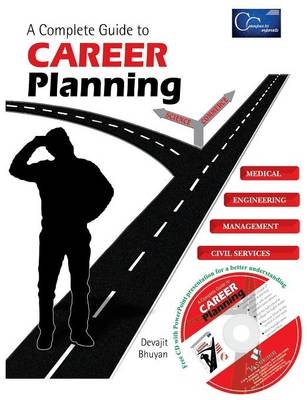 A Complete Guide to Career Planning (with Youtube Av) - Devajit Bhuyan