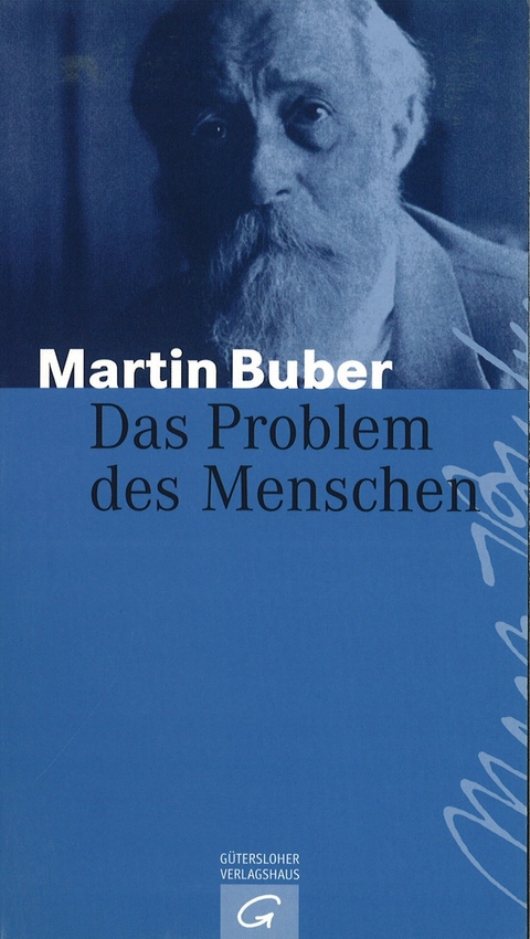 Das Problem des Menschen - Martin Buber