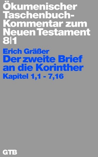 Ökumenischer Taschenbuchkommentar zum Neuen Testament / Der zweite Brief an die Korinther