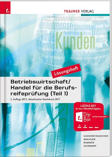Betriebswirtschaft/Handel f&uuml;r die Berufsreifepr&uuml;fung (Teil 1) L&ouml;sungsheft - Barbara Gassner-Rauscher, Angelika Magauer, Elke Rammer, Barbara Schrempf