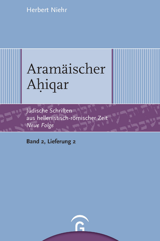 Jüdische Schriften aus hellenistisch-römischer Zeit - Neue Folge... / Aramäischer Ahiqar