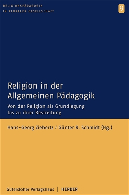 Religion in der Allgemeinen P&auml;dagogik - 