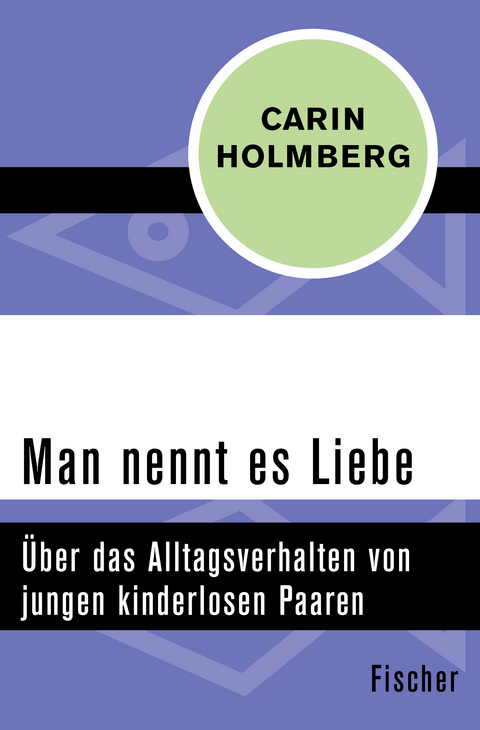 Man nennt es Liebe - Carin Holmberg