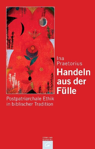 Handeln aus der F&uuml;lle - Ina Praetorius
