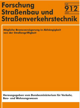 Mögliche Bremsverzögerung in Abhängigkeit von der Strassengriffigkeit