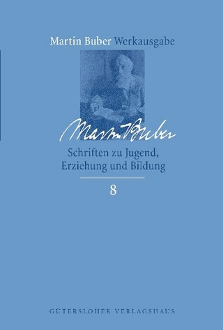 Martin Buber-Werkausgabe (MBW) / Schriften zu Jugend, Erziehung und Bildung