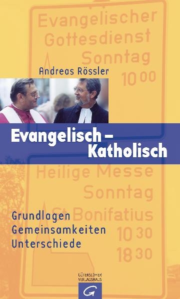 Evangelisch - Katholisch - Andreas R&ouml;ssler