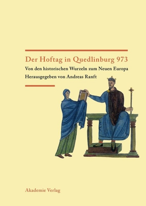 Der Hoftag in Quedlinburg 973 - 