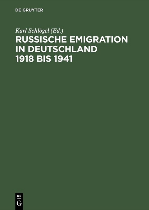Russische Emigration in Deutschland 1918 bis 1941 - 