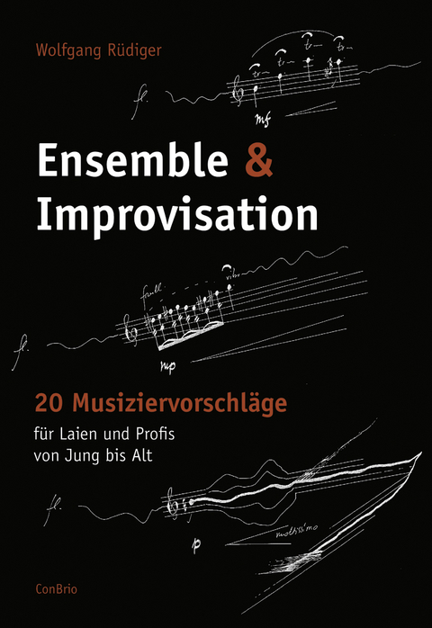 Ensemble & Improvisation - Wolfgang R&uuml;diger