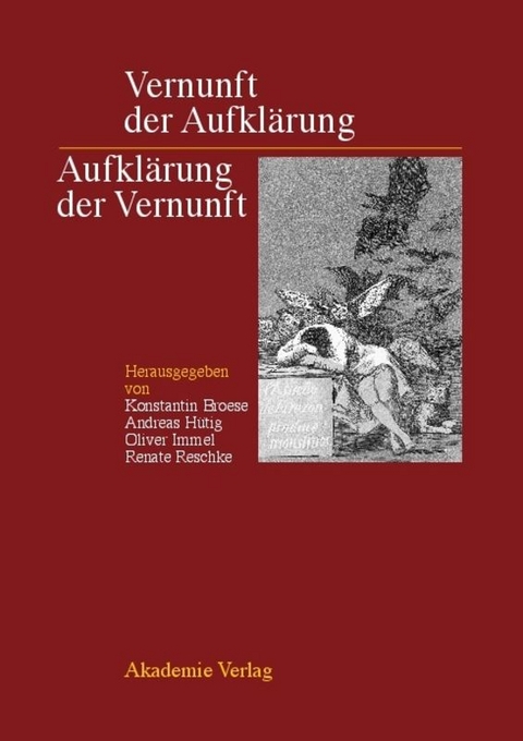 Vernunft der Aufkl&auml;rung - Aufkl&auml;rung der Vernunft - 
