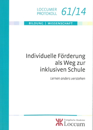 Individuelle Förderung als Weg zur inklusiven Schule