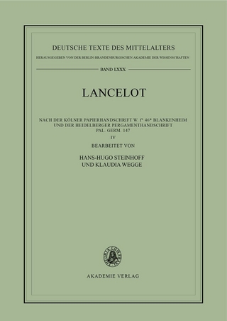 Lancelot, hg. von Reinhold Kluge, bearbeitet von Hans-Hugo Steinhoff und Klaudia Wegge / Lancelot IV: Namen- und Figurenregister