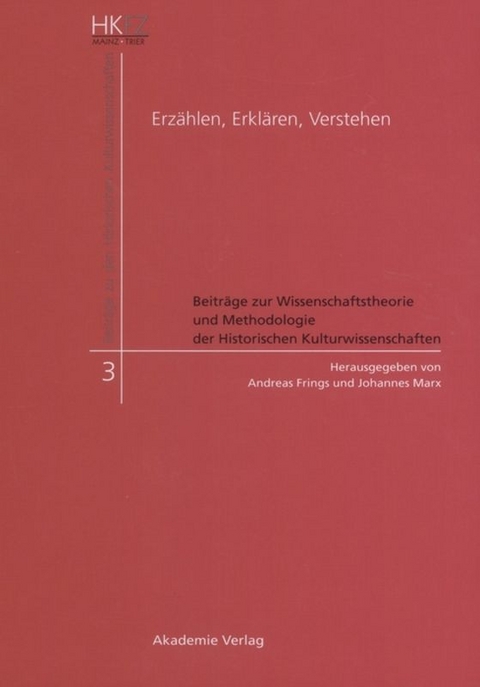 Erz&auml;hlen, Erkl&auml;ren, Verstehen - 