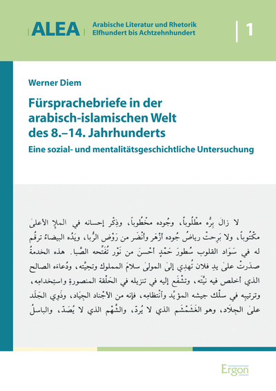 F&uuml;rsprachebriefe in der arabisch-islamischen Welt des 8.-14. Jahrhunderts - Werner Diem