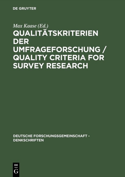 Qualit&auml;tskriterien der Umfrageforschung / Quality Criteria for Survey Research - 