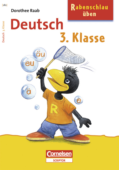 Rabenschlau &uuml;ben - Deutsch 3. Klasse - Dorothee Raab