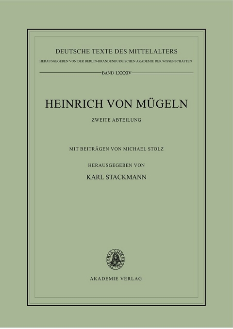 Die kleineren Dichtungen Heinrichs von M&uuml;geln - 