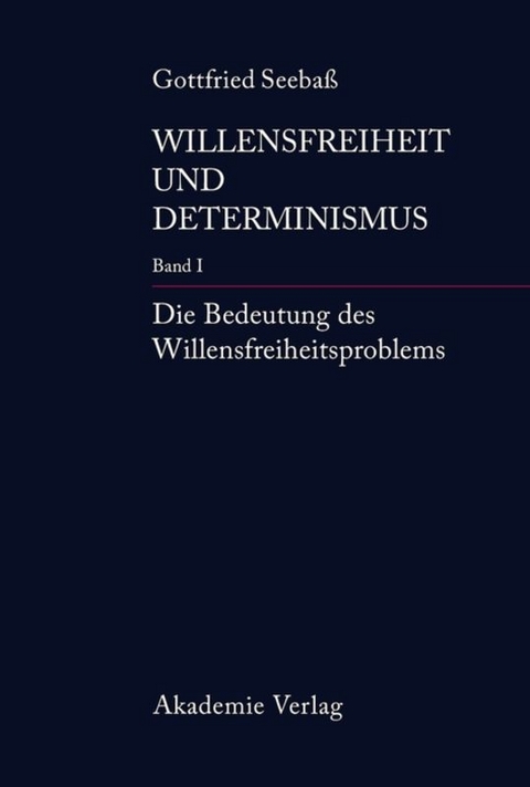 Die Bedeutung des Willensfreiheitsproblems
