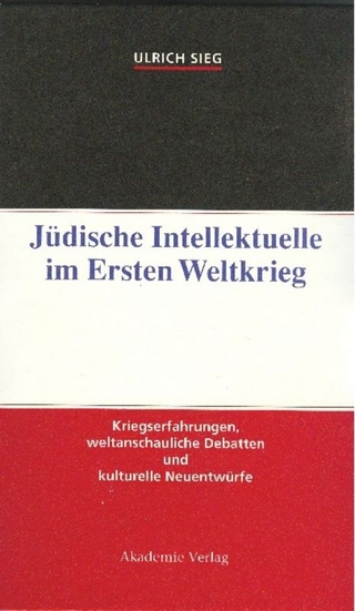 Jüdische Intellektuelle im Ersten Weltkrieg