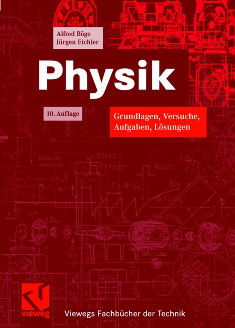 Physik - Alfred B&ouml;ge, J&uuml;rgen Eichler