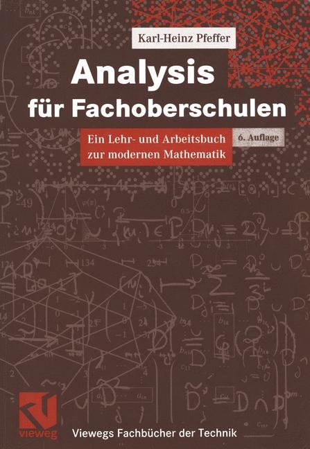 Analysis f&uuml;r Fachoberschulen - Karl H Pfeffer